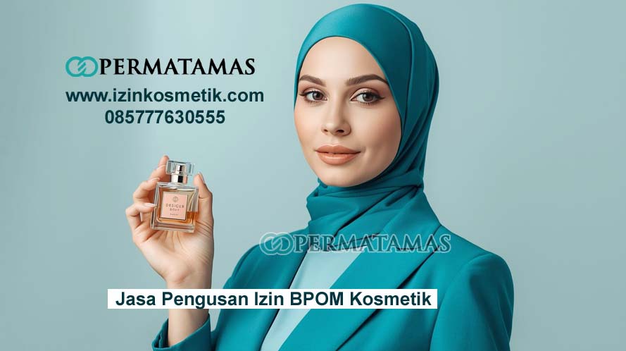 Apa Itu Izin BPOM Parfum